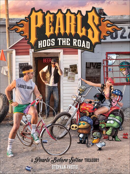 Title details for Pearls Hogs the Road by Stephan Pastis - Wait list